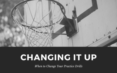 When to Change Up Your Practice Drills