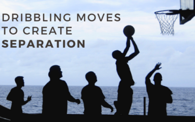 Dribbling Moves to Create Separation