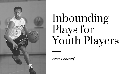 Inbounding Plays for Youth Players